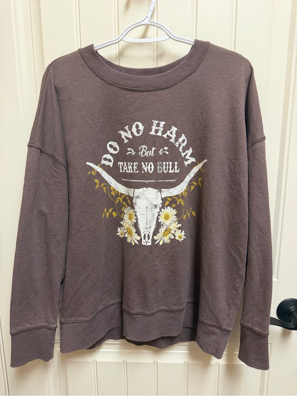Maurices Brown Graphic Sweatshirt "Do No Harm But Take No Bull"
